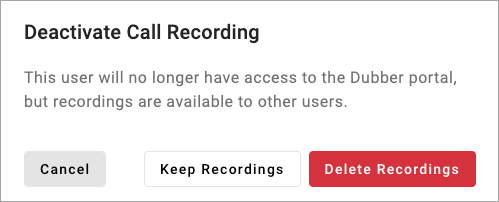 Users-CallRecording-DeactivateDubberModal.png