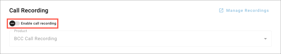 VoicePortal-Admin-CallRecordingToggle-Off.png